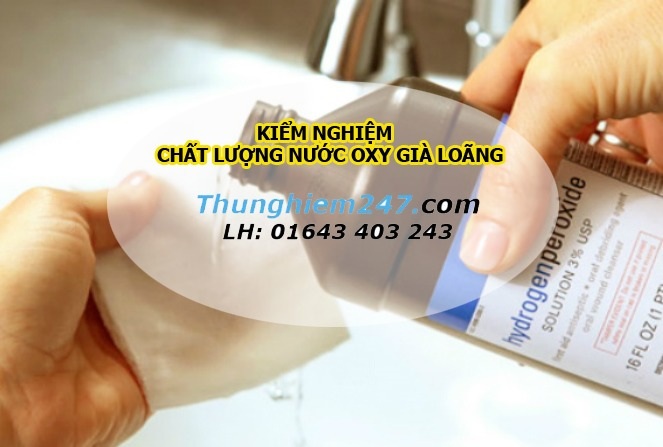 Kiểm nghiệm chất lượng nước oxy già loãng