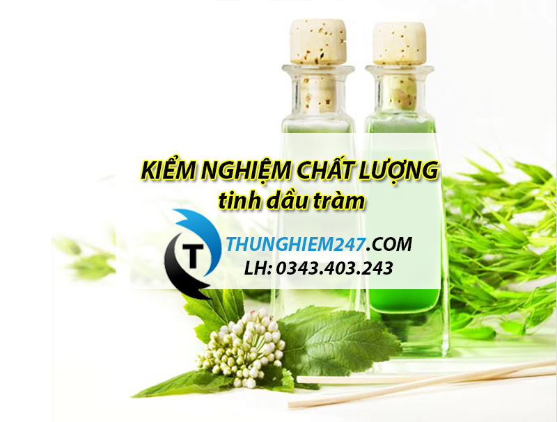 thu-nghiem-kiem-nghiem-tinh-dau-tram