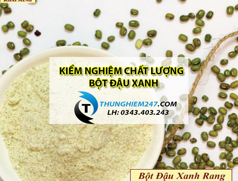 kiem-nghiem-bot-dau-xanh-o-dau-va-kiem-nghiem-nhung-chi-tieu-gi