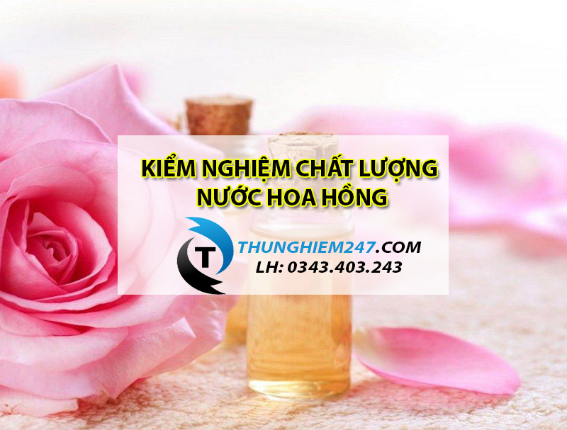 kiem-nghiem-nuoc-hoa-hong-o-dau-va-kiem-nghiem-nhung-chi-tieu-gi