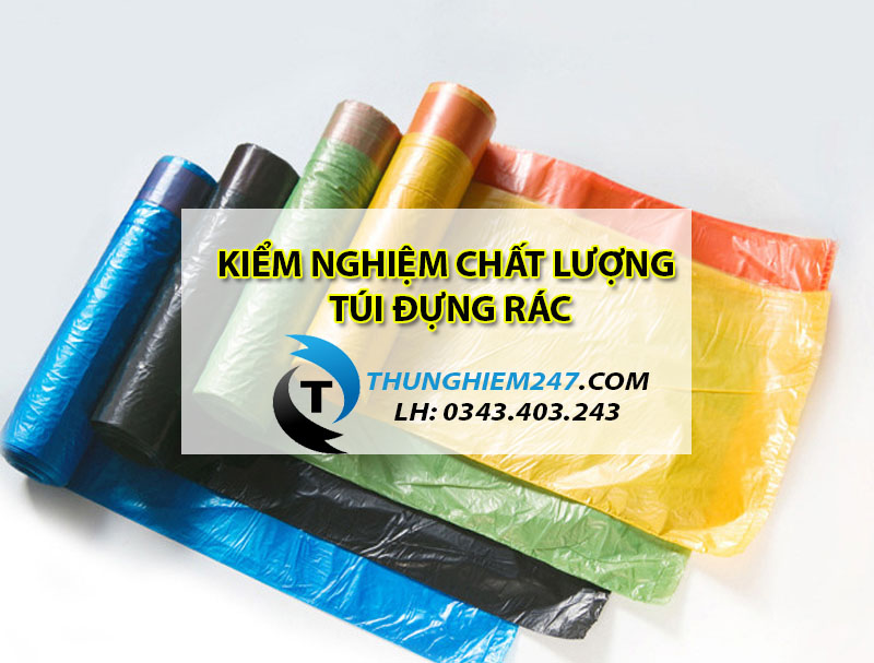 dia-chi-dich-vu-kiem-nghiem-tui-dung-rac-tui-dung-thuc-pham-gia-re-nhanh-nhat