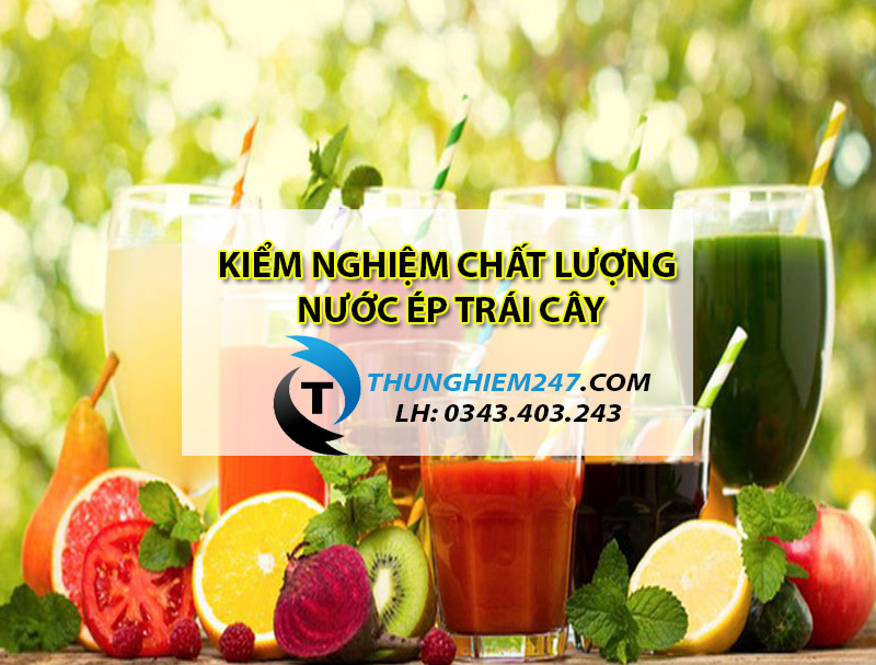 dia-chi-dich-vu-kiem-nghiem-nuoc-ep-trai-cay-dong-chai-gia-re